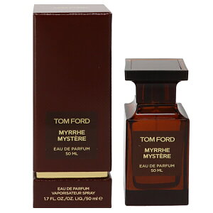 gtH[h  Y fB[X ~ ~Xe[ EDPESP 50ml   tOX v[g 蕨 Mtg MYRRHE MYSTERE TOM FORD