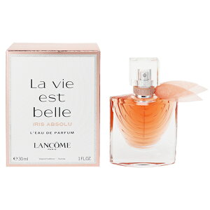 R  fB[X BGx CX Au\ EDPESP 30ml   tOX v[g 蕨 Mtg LA VIE EST BELLE IRIS ABSOLU LfEAU DE PARFUM LANCOME