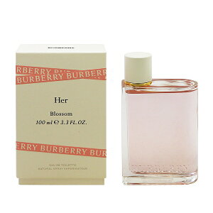 ���� ���f�B�[�X �o�[�o���[ �n�[ �u���b�T�� EDT�ESP 100ml �������� ���� �t���O�����X �v���[���g ���蕨 �M�t�g BURBERRY HER BLOSSOM