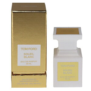 gtH[h  Y fB[X \C u EDPESP 30ml   tOX v[g 蕨 Mtg SOLEIL BLANC TOM FORD