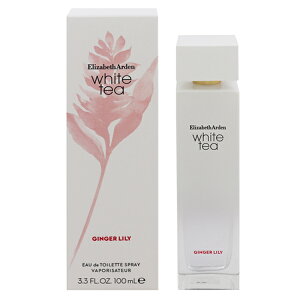 GUxXA[f  fB[X zCgeB[ WW[[ EDTESP 100ml (E)  tOX v[g 蕨 Mtg WHITE TEA GINGER LILY ELIZABETH ARDEN