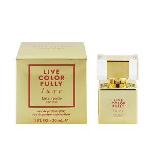  KATE SPADE NEW YORK u Jt[ NX EDPESP 30ml y(E)zytOX Mtg v[g a fB[XEpzyu Jt LIVE COLORFULLY LUXE EAU