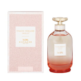 コーチ 香水 COACH ドリームス サンセット EDP・SP 90ml 【あす楽 送料込み】【フレグランス ギフト プレゼント 誕生日 レディース・女性用】【DREAMS SUNSET EAU DE PARFUM SPRAY】