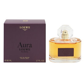 香水 LOEWE アウラ ロエベ フローラル EDP・SP 80ml 【あす楽 送料無料】【フレグランス ギフト プレゼント 誕生日 レディース・女性用】【アウラ ロエベ AURA LOEWE FLORAL EAU DE PARFUM SPRAY】