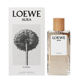 ロエベ 香水 LOEWE オーラ フローラル EDP・SP 100ml 【送料無料】【フレグランス ギフト プレゼント 誕生日 レディース・女性用】【AURA FLORAL EAU DE PARFUM SPRAY】