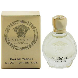 ���F���T�[�`�F ���� ���f�B�[�X �G���X �v�[���t�F�� �~�j���� EDP�EBT 5ml ���� �t���O�����X �v���[���g ���蕨 �M�t�g EROS POUR FEMME VERSACE