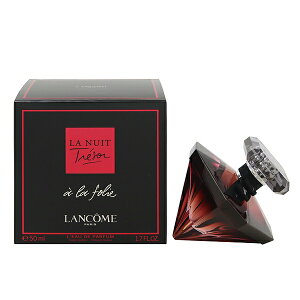 R  fB[X  jC g]A A  tH[ EDPESP 50ml   tOX v[g 蕨 Mtg LA NUIT TRESOR A LA FOLIE LfEAU DE PARFUM LANCOME