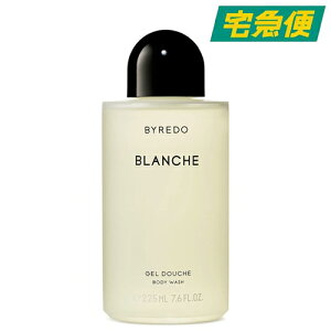 BYREDO �u�����V�� �{�f�B �E�H�b�V�� 225ml [�o�C���[�h �o���[�h Blanche �{�f�B�P�A �o�X�^�C�� �����C ���� �ێ� ���邨�� ���� ���� ���X�N ������ ������ �A���~�`���[�u �����^�� �v���[���g
