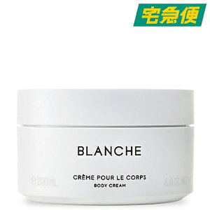 BYREDO �u�����V�� �{�f�B �N���[�� 200ml [�o�C���[�h �o���[�h Blanche Body Cream �{�f�B�P�A �ێ� ���邨�� ���� �Z�� �����Ƃ� ���� ���X�N ������ ������ �v���[���g �M�t�g]�y�����s���甭���z