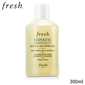 フレッシュ シャワージェル Fresh ヘスペリデス バス&シャワージェル 300ml レディース 女性用 バス＆シャワー 母の日 プレゼント ギフト 2024 人気 ブランド コスメ