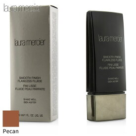 ローラメルシエ リキッドファンデーション Laura Mercier スムース フィニッシュ フローレス フルイド - # Pecan 30ml メイクアップ フェイス カバー力 母の日 プレゼント ギフト 2024 人気 ブランド コスメ