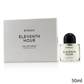 バレード 香水 Byredo イレヴンス アワー EDP SP 50ml レディース 女性用 フレグランス 母の日 プレゼント ギフト 2024 人気 ブランド コスメ