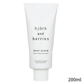 ビヨルク&ベリーズ ボディスクラブ Bjork & Berries Body Scrub Creamy Exfoliating Treatment 200ml レディース スキンケア 女性用 基礎化粧品 ボディ 母の日 プレゼント ギフト 2024 人気 ブランド コスメ