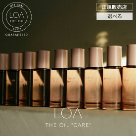 【正規販売店/選べる】LOA THE OIL CARE ロア ザ オイル ケア 100ml ブランシュ シトラスベール ジャスミンドレ ラテローズ ビーチクラブ ネロリスモークティー ミスティックウッド ブルークレール ペアブランシュ ノワール 洗い流さないトリートメント フレグランス