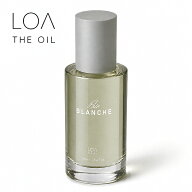 LOA THE OIL ロア ザ オイル ペアブランシュ 100ml ( LOA THE OIL pair BLANCHE ロアオイル ヘアオイル …