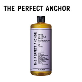 THE PERFECT ANCHOR(ザ・パーフェクトアンカー) ピュアカスチールソープ 944ml 〈ラベンダー〉