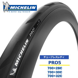 ~V ^C v5 ubN `[uXfB ] ^C MICHELIN PRO5 TLR [h^C [hoCN700×28C 700×30C 700×32C Ki