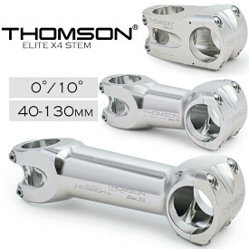 自転車 ステム トムソン THOMSON ELITE X4 STEM シルバー アルミ 31.8mm 0° 10°　40-130mm MTB CXバイク