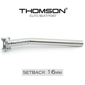 ] V[g|Xg g\ THOMSON ELITE SEATPOST ZbgobN16mm Vo[ V[gs[