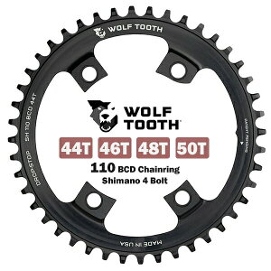 EtgD[X `F[O 110BCD Ώ4A[ Shimano NN 110 BCD Chainring For V}m 4 Bolt 10BCD 44T 46T 48T 50T ] Wolf Tooth [hoCN Ox