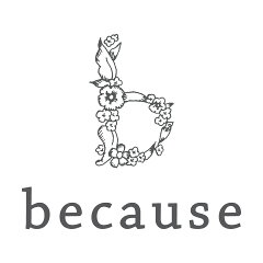 because