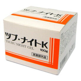 シェモア ツブ・ナイトK ゲル ツブナイト クリーム　100g(医薬部外品)