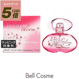 サルヴァトーレ フェラガモ インカント　ブルーム NEW オードトワレ 30ml | 激安 Salvatore Ferragamo 香水（レディース）