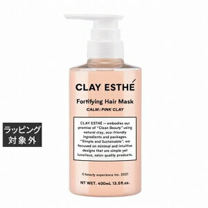 NCGXe tH[eBt@COwA}XN sNNC 400ml |  CLAY ESTHE wA}XN/pbN