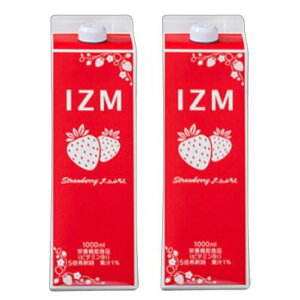 �C�Y�� �X�g���x���[ �e�C�X�g 1,000ml×2�{�@���K�i�@IZM STRAWBERRY TASTE�@�y�f�h�����N�@�C�`�S�@�Ɖu�P�A�y�f�h�����N