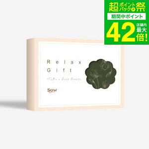 Ε ~Mtg ̌^J^OMtg Relax GiftiGREENj / SOW EXPERIENCE \E GNXyGX RelaxV[Y MtgJ^O ̌ GXe `Pbg GXe }bT[W a LO   