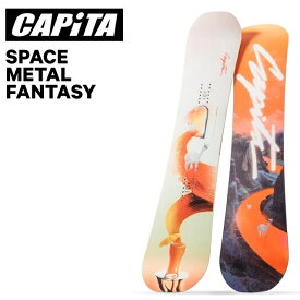 23-24 CAPiTA SPACE METAL FANTASY キャピタ スペース メタル ファンタジー スノーボード 板 レディース 139 141 143 145 147 149 151 153 日本正規品