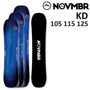 24-25 NOVEMBER KD �m�x���o�[ �X�m�[�{�[�h �� �L�b�Y 105 115 125