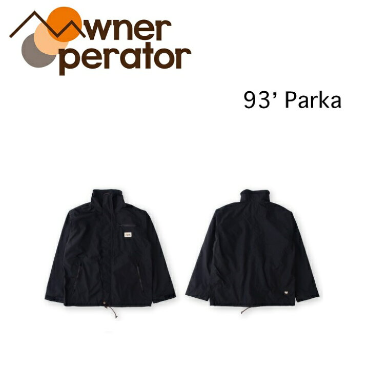 楽天市場】23-24 OWNER OPERATOR 93 PARKA JACKET オーナー 