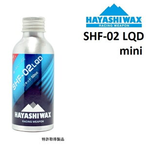 HAYASHI WAX nV bNX SHF-02 LQD mini 50CC X[p[nCtbf LbhbNX Lbh Xm[{[h XL[ eiX