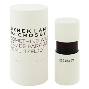 fN  e NXr[  fB[X TVO Ch EDPESP 50ml (E)  tOX v[g 蕨 Mtg SOMETHING WILD DEREK LAM 10 CROSBY