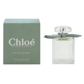 香水 CHLOE クロエ オードパルファム ナチュレル EDP・SP 100ml 【あす楽 送料無料】【フレグランス ギフト プレゼント 誕生日 レディース・女性用】【クロエ CHLOE EAU DE PARFUM NATURELLE SPRAY】