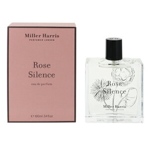 ~[nX  fB[X [Y TCX EDPESP 100ml   tOX v[g 蕨 Mtg ROSE SILENCE MILLER HARRIS