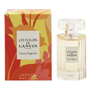 ���� ���f�B�[�X �� �t���[�� �h �����o�� �T�j�[�}�O�m���A EDT�ESP 50ml ���� �t���O�����X �v���[���g ���蕨 �M�t�g LES FLEURS DE LANVIN SUNNY MAGNOLIA