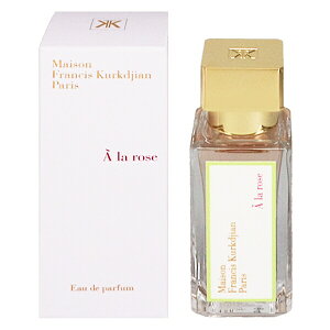 ���]�� �t�����V�X �N���W���� ���� ���f�B�[�X �A �� ���[�Y EDP�ESP 35ml �������� ���� �t���O�����X �v���[���g ���蕨 �M�t�g A LA ROSE MAISON FRANCIS KURKDJIAN