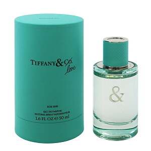 eBt@j[  fB[X u tH[n[ EDPESP 50ml   tOX v[g 蕨 Mtg TIFFANY  LOVE FOR HER