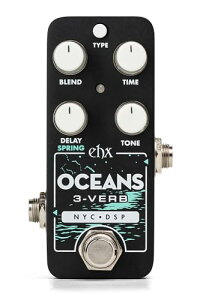 ELECTRO-HARMONIX GNgn[jNX PICO OCEANS 3-VERB MULTI-FUNCTION REVERB o[u M^[GtFN^[