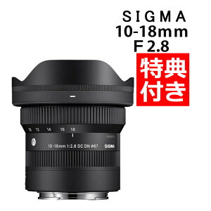 �i���r���[�Ń����Y�L���b�v�v���[���g�j�V�O�} 10-18mm F2.8 DC DN�iC�j�x�m�t�C����X�}�E���g�p �~���[���X��p APS-C�Ή��i.QL�j
