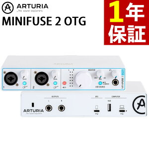 ARTURIA �I�[�f�B�I�C���^�[�t�F�[�X �f���A���I�[�f�B�I�C���^�[�t�F�C�X MINIFUSE 2 OTG USB DTM ��^ �^���@�� �A�[�g���A �i���b�s���O�s�j�i.QL�j