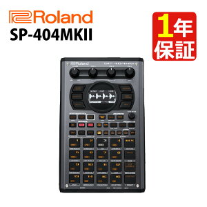 ���[�����h SP-404MK2 �T���v���[ SP-404MKII �V�[�P���T�[ Roland �G�X�s�[404�i���b�s���O�s�j�i.QL�j