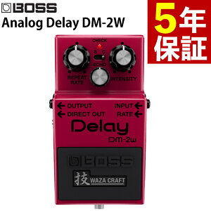 �{�X �G�t�F�N�^�[ Analog Delay �Z Waza Craft DM-2W BOSS�i���b�s���O�s�j�i.QL�j
