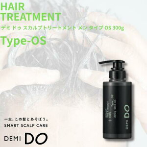 y|Cg3{5OFFN[|tz f~ hD XJvg[gg  ^Cv OS 300g 򕔊Oi DEMI DO SCALP TREATMENT MEN Y jp  PA jIC tP  \h T