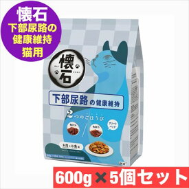 ペットライン 懐石 2つのごほうび 下部尿路の健康維持 600gx 5個 セット まとめ買い 猫 ネコ ペットフード ドライ ネコ ドライフード 猫用フード