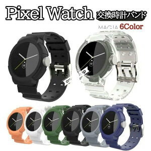 Google Pixel Watch EFAu[ X}[gEHb`  oh TPUf \ rvxg X|[c xg p xg ւxg ȒP u