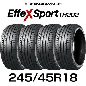 �y�^�C�������\�z�y���������z�y2024�N���z18�C���`�^�C�� 245/45R18-100Y TRIANGLE EffeX Sport TH202�y4�{�Z�b�g�z������2454518 245/45/18 �g���C�A���O�� �^�C�� ������ �G�t�F�b�N�X�X�|�[�c �T�}�[�^