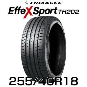 �y�^�C�������\�z18�C���`�^�C���P�i 255/40R18-99Y TRIANGLE EffeX Sport TH202�y1�{�z������ 2554018 255/40/18 �g���C�A���O���^�C�� �G�t�F�b�N�X�X�|�[�c �T�}�[�^�C�� �ă^�C�� �g���C�A���O�� E�N��